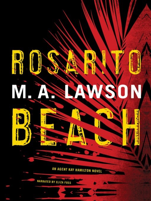 Title details for Rosarito Beach by M.A. Lawson - Available